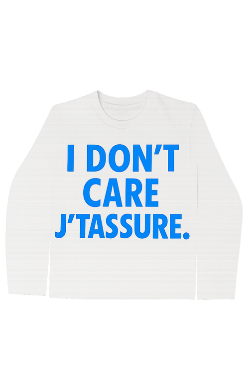 WHITE LONG SLEEVE | I'DON'T CARE J'TASSURE
