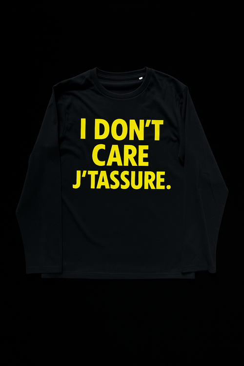 BLACK LONG SLEEVE | I'DON'T CARE J'TASSURE