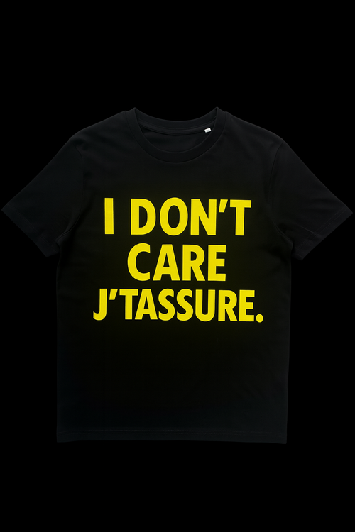 BLACK T-SHIRT | I DON'T CARE J'TASSURE